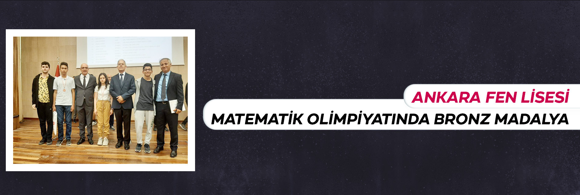 26.Ulusal Antalya Matematik Olimpiyatinda Öğrencilerimiz Bronz Madalya Aldılar