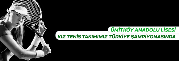 Kız Tenis Takımımız Türkiye Şampiyonası Yolunda