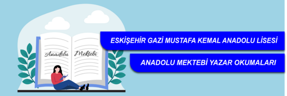 Eskişehir Anadolu Mektebi Yazar Okumaları
