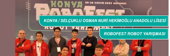 Konya ROBOFEST Robot Yarışması Serbest Kategoride Üçüncülük