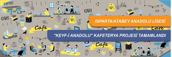 "Keyf-i Anadolu" Kafeterya Projesi Tamamlandı