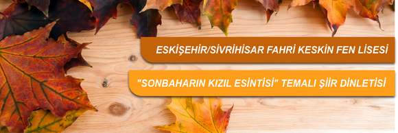  "Sonbaharın Kızıl Esintisi" Temalı Şiir Dinletisi