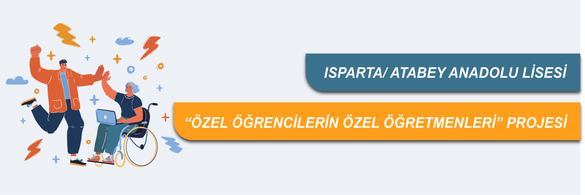 Özel Öğrencilerin Özel Öğretmenleri Projesi