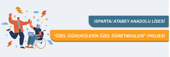 Özel Öğrencilerin Özel Öğretmenleri Projesi