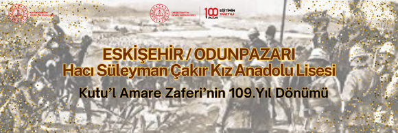 Kutu’l Amare Zaferi’nin 109.Yıl Dönümü 
