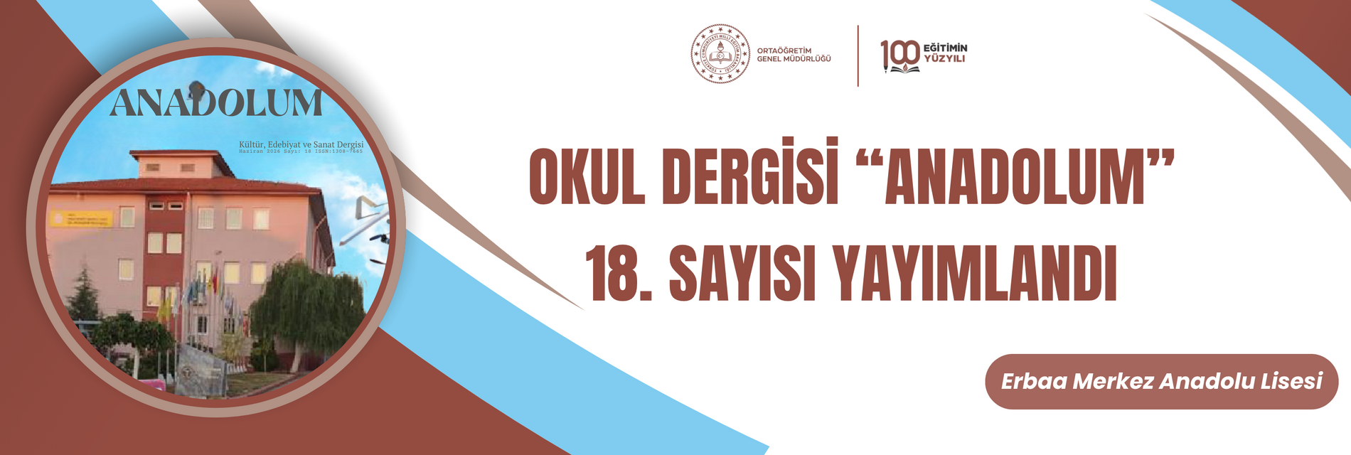 OKUL DERGİSİ “ANADOLUM” 18. SAYISI YAYIMLANDI